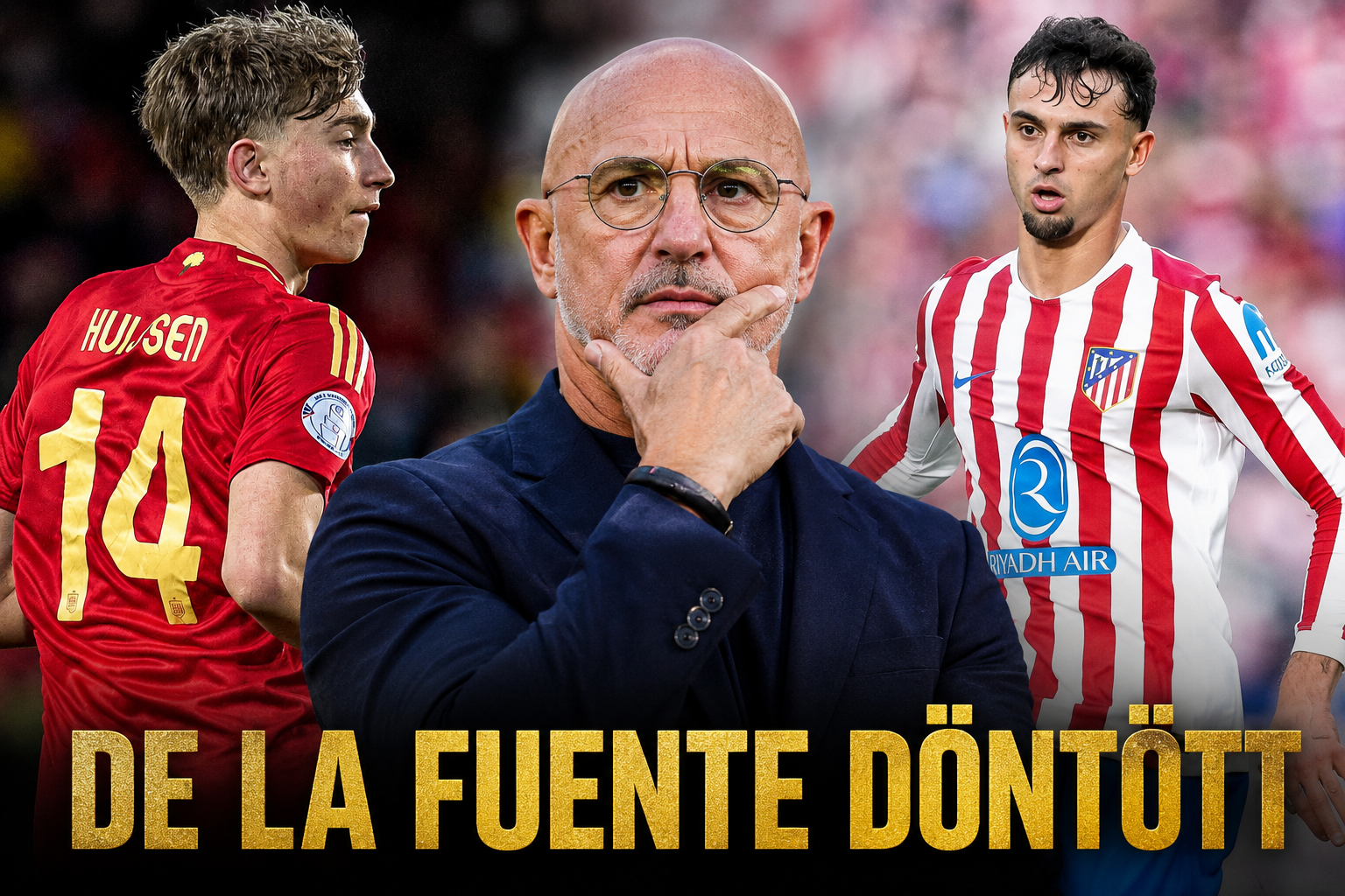 „De Pubill, tényleg? Hagyjuk már!” – Avagy miért hívta be de la Fuente Huijsen helyett Marc Pubillt